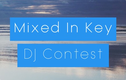 Mixed in Key and Beatport DJ contest w/ prizes worth over $3000 for the best harmonic mix 